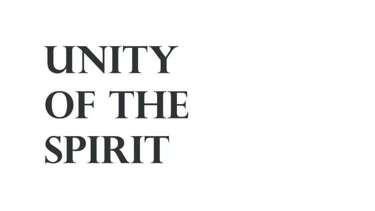 Unity of the Spirit (Part 2)