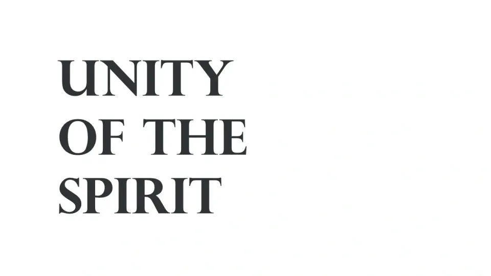 Unity of the Spirit (Part 2)